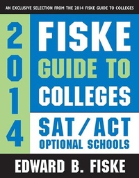 Enlarge image Cover: Fiske Guide to Colleges: SAT/ACT Optional Schools - Sourcebooks