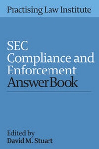 Abbildung von: SEC Compliance and Enforcement Answer Book 2015 - Practising Law Institute
