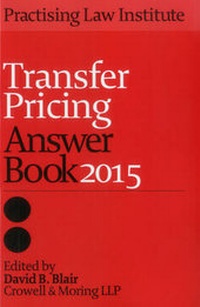 Abbildung von: Transfer Pricing Answer Book 2015 - Practising Law Institute