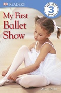 Cover: My First Ballet Show - DK Children