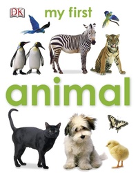 Enlarge image Cover: My First Animal - DK Children
