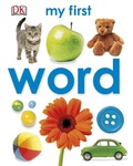 Cover: My First Word - DK Children