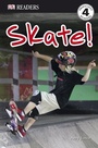 Cover: Skate! - DK Children