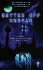 Cover: Better Off Undead - Daw Books