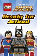 Cover: LEGO (R) DC Super Heroes Ready for Action! - DK Children