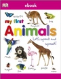 Cover: My First Animals Let's Squeak and Squawk - DK Children