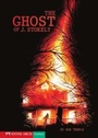 Cover: Ghost of J. Stokely - Stone Arch Books