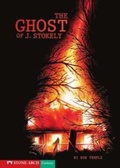 Cover: Ghost of J. Stokely - Stone Arch Books