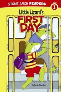 Enlarge image Cover: Little Lizard's First Day - Stone Arch Books