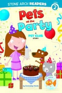 Enlarge image Cover: Pets at the Party - Stone Arch Books