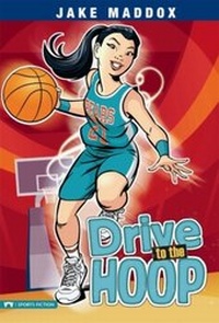 Enlarge image Cover: Drive to the Hoop - Stone Arch Books