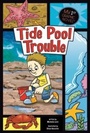 Cover: Tide Pool Trouble - Stone Arch Books