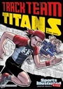 Cover: Track Team Titans - Stone Arch Books