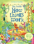Cover: See Inside How Things Work - Usborne Publishing Ltd