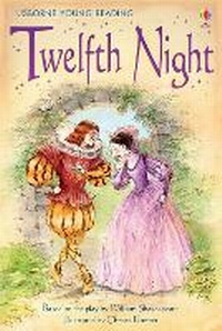 Enlarge image Cover: Twelfth Night - Usborne Publishing Ltd