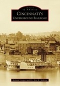 Cover: Cincinnati's Underground Railroad - Arcadia Publishing