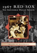 Cover: 1967 Red Sox - Arcadia Publishing