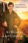 Cover: At Home in Last Chance (A Place to Call Home Book #3) - Baker Publishing Group