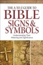 Cover: A to Z Guide to Bible Signs and Symbols - Baker Publishing Group