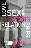 Cover: Love, Sex, and Lasting Relationships - Baker Publishing Group