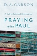 Cover: Praying with Paul - Baker Publishing Group