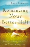 Cover: Romancing Your Better Half - Baker Publishing Group