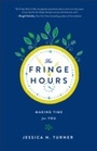 Cover: Fringe Hours - Baker Publishing Group