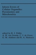 Cover: Inborn Errors of Cellular Organelles: Peroxisomes and Mitochondria - Kluwer Academic Publishers