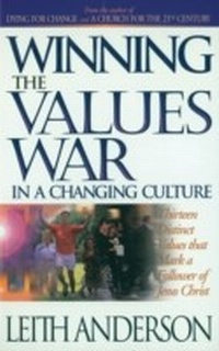 Enlarge image Cover: Winning the Values War in a Changing Culture - Baker Publishing Group