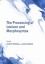 Cover: Processing of Lexicon and Morphosyntax - Cambridge Scholars Publishing