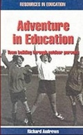 Cover: Adventure in Education - Northcote House Publishers Ltd