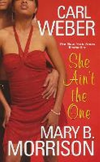 Enlarge image Cover: She Ain't The One - Dafina