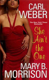 Enlarge image Cover: She Ain't The One - Dafina