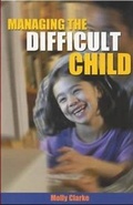 Cover: Managing the Difficult Child - Northcote House Publishers Ltd