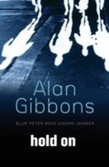 Cover: Hold On - Orion Children's Books (an Imprint of The Orion Publishing Group Ltd )