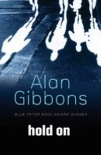 Enlarge image Cover: Hold On - Orion Children's Books (an Imprint of The Orion Publishing Group Ltd )