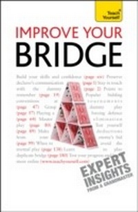 Abbildung von: Improve Your Bridge: Teach Yourself - Teach Yourself Books