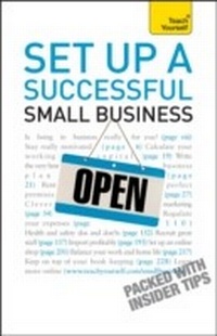 Enlarge image Cover: Set Up A Successful Small Business: Teach Yourself - Teach Yourself Books