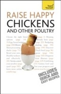 Cover: Raise Happy Chickens - Teach Yourself Books