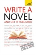 Cover: Write A Novel And Get It Published: Teach Yourself - Teach Yourself Books
