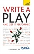 Cover: Write A Play And Get It Performed: Teach Yourself - Teach Yourself Books