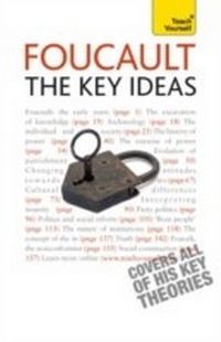 Enlarge image Cover: Foucault - The Key Ideas - Teach Yourself Books