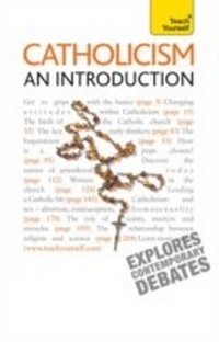 Abbildung von: Catholicism: An Introduction - Teach Yourself Books