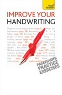 Abbildung von: Improve Your Handwriting - Teach Yourself Books