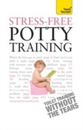 Cover: Stress-Free Potty Training: Teach Yourself - Teach Yourself Books