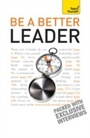 Cover: Be A Better Leader - Teach Yourself Books