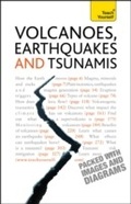 Cover: Volcanoes, Earthquakes And Tsunamis: Teach Yourself - Teach Yourself Books
