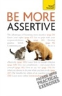 Cover: Be More Assertive - Teach Yourself Books