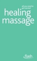 Cover: Healing Massage: Flash - John Murray Learning