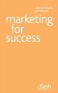 Cover: Marketing for Success: Flash - John Murray Learning